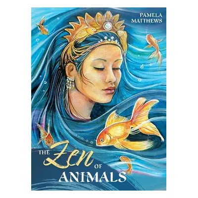 ZEN of Animals - Matthews, Pamela (Pamela Matthews)