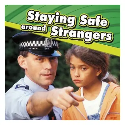 Staying Safe around Strangers - Raatma, Lucia