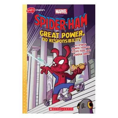 Great Power, No Responsibility (Marvel: Spider-Ham: graphic novel 1) - Foxe, Steve