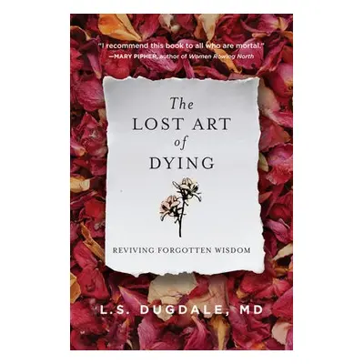 Lost Art of Dying - Dugdale, L.S.