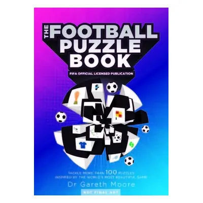 FIFA Football Puzzle Book - Moore, Dr. Gareth