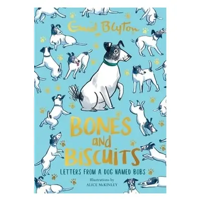 Bones and Biscuits - Blyton, Enid