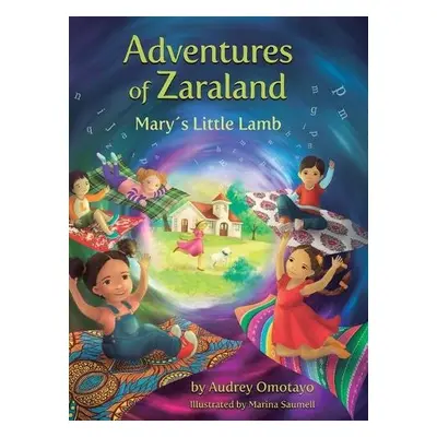 Adventures of Zaraland - Omotayo, Audrey