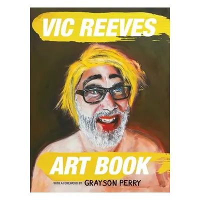 Vic Reeves Art Book - Moir, Jim