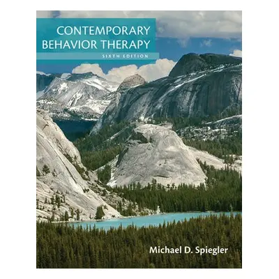 Contemporary Behavior Therapy - Spiegler, Michael (Providence College)