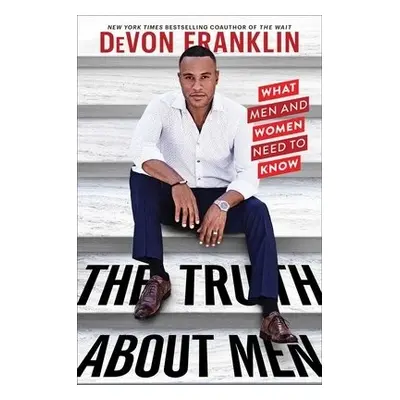 Truth About Men - Franklin, DeVon