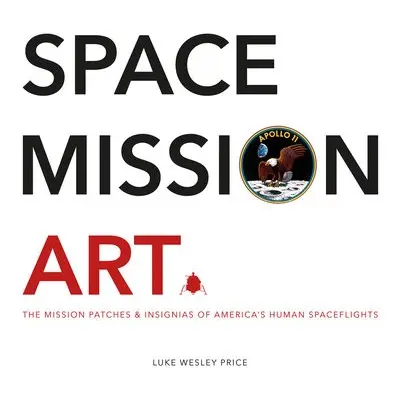 Space Mission Art - Price, Luke Wesley