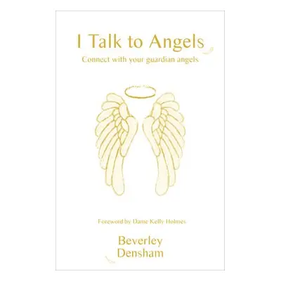 Talk to Angels - Densham, Beverley