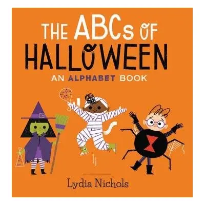 The ABCs of Halloween - Nichols, Lydia