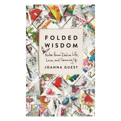 Folded Wisdom - Guest, Joanna