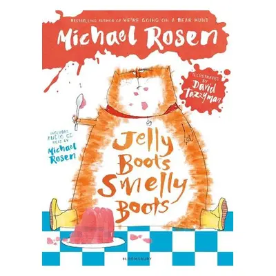 Jelly Boots, Smelly Boots - Rosen, Michael