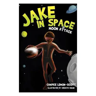 Jake in Space - Lemon-Scott, Candice