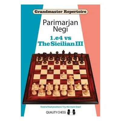 1.e4 vs The Sicilian III - Negi, Parimarjan