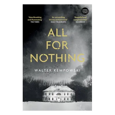 All for Nothing - Kempowski, Walter