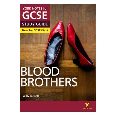 Blood Brothers: York Notes for GCSE everything you need to catch up, study and prepare for and 2