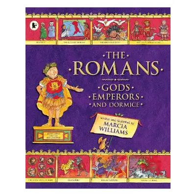 Romans: Gods, Emperors and Dormice - Williams, Marcia