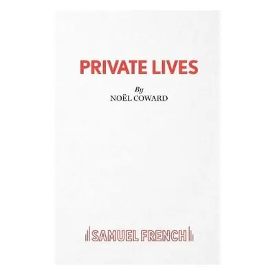 Private Lives - Coward, Noel