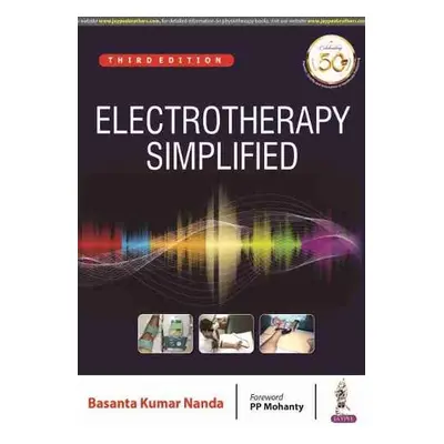 Electrotherapy Simplified - Nanda, Basanta Kumar