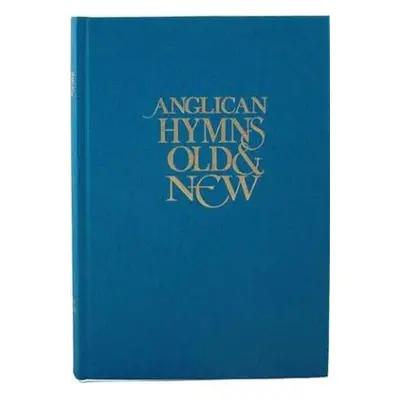 Anglican Hymns Old a New - Full Music