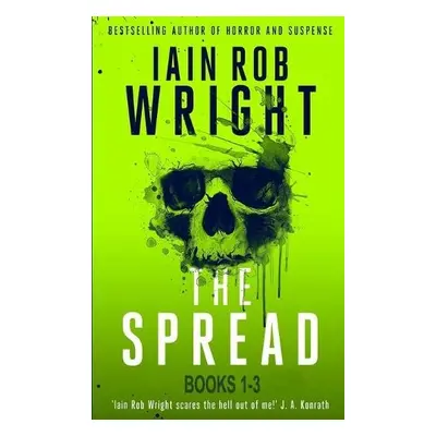 Spread (Book 1-3) - Wright, Iain Rob