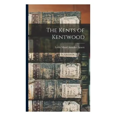 Kents of Kentwood