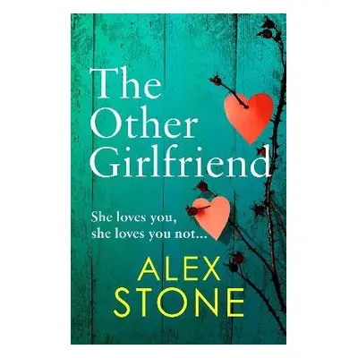 Other Girlfriend - Stone, Alex