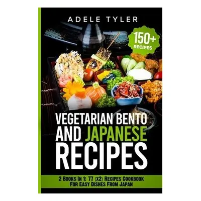 Japanese Cookbook And Vegetarian Bento - Tyler, Adele