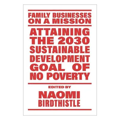 Attaining the 2030 Sustainable Development Goal of No Poverty