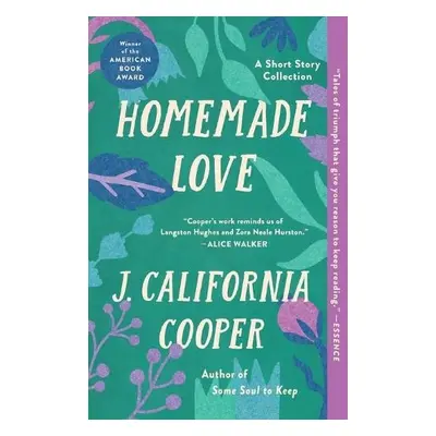 Homemade Love - Cooper, J. California