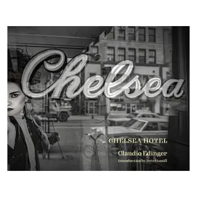 Chelsea Hotel - Edinger, Claudio