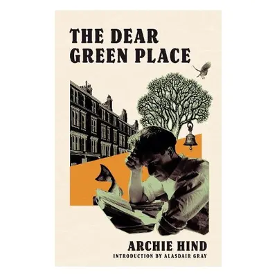 Dear Green Place - Hind, Archie