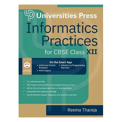 Informatics Practices for CBSE Class XII - Thareja, Reema