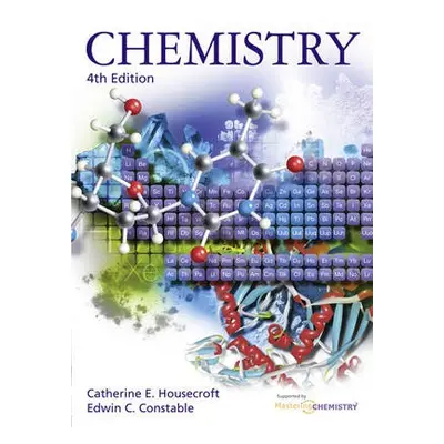 Chemistry - Housecroft, Catherine a Constable, Edwin