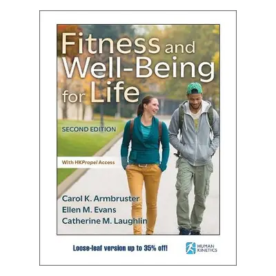 Fitness and Well-Being for Life - Armbruster, Carol K. a Evans, Ellen M. a Laughlin, Catherine M