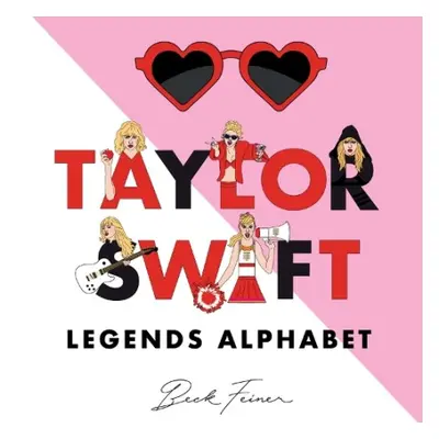 Taylor Swift Legends Alphabet - Feiner, Beck