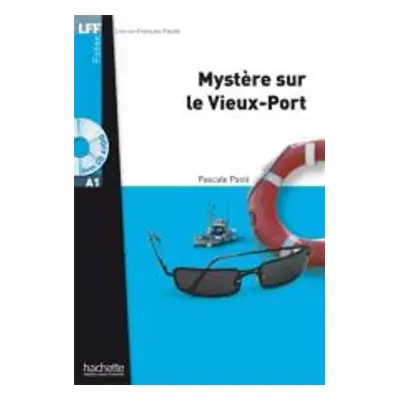 Mystere sur le Vieux-Port + audio download - LFF A1 - Paoli, Pascale