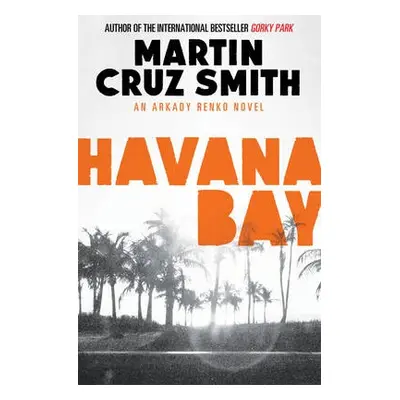 Havana Bay - Smith, Martin Cruz