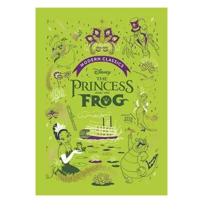 The Princess and the Frog (Disney Modern Classics) - Morgan, Sally