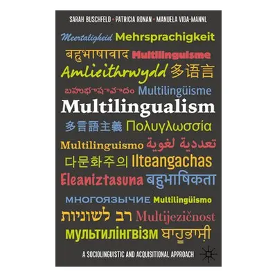 Multilingualism - Buschfeld, Sarah a Ronan, Patricia a Vida-Mannl, Manuela