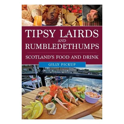 Tipsy Lairds and Rumbledethumps - Pickup, Gilly