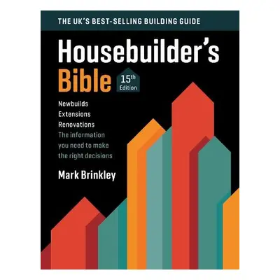 Housebuilder's Bible - Brinkley, Mark