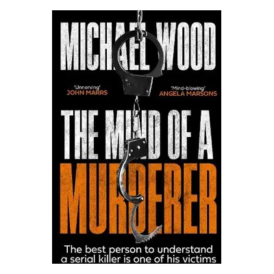 Mind of a Murderer - Wood, Michael