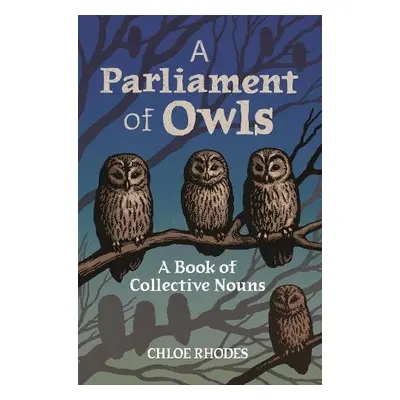 Parliament of Owls - Rhodes, Chloe