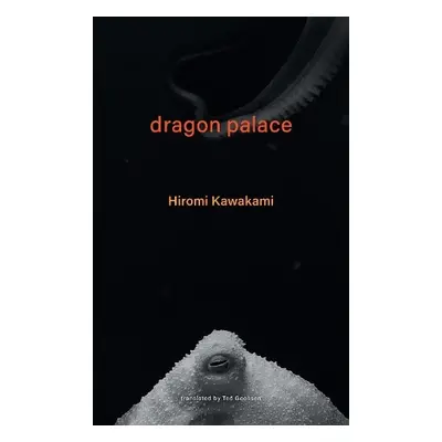 Dragon Palace - Kawakami, Hiromi