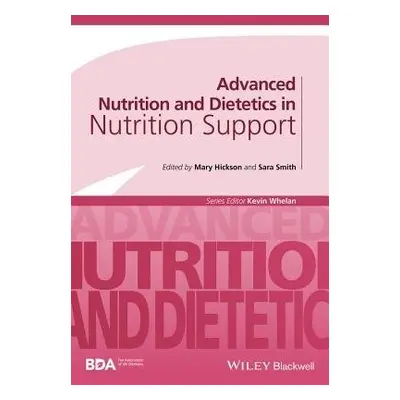 Advanced Nutrition and Dietetics in Nutrition Support