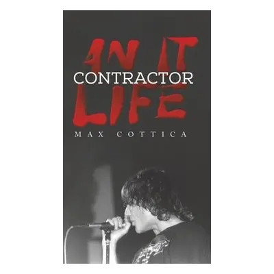 IT Contractor Life - Cottica, Max