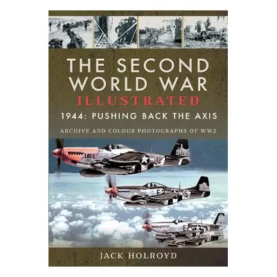 Second World War Illustrated - Holroyd, Jack