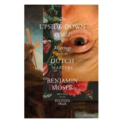 Upside-Down World - Moser, Benjamin