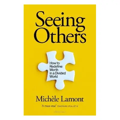 Seeing Others - Lamont, Michele