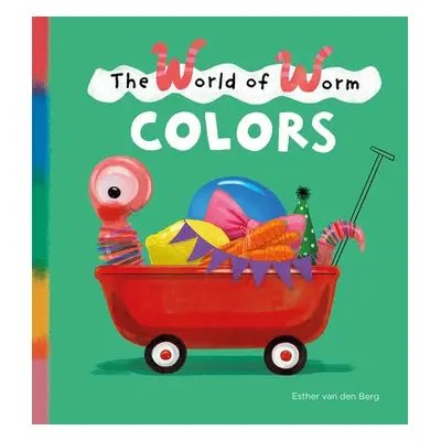 World of Worm. Colors - van den Berg, Esther